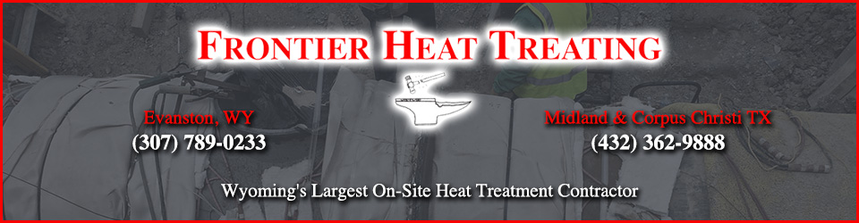 Header-BC-9-15-24 Frontier Heat Treating Header image with locations and phone numbers: Evanston, WY - 307-789-0233; Midland and Corpus Cristi, TX - 432-362-9888